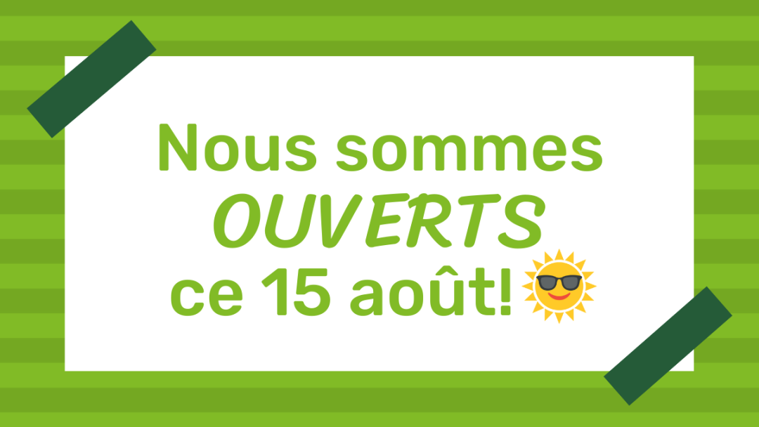 PARC OUVERT LE DIMANCHE 15 AOUT APRES-MIDI