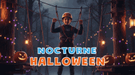 NOCTURNE HALLOWEEN 31 OCTOBRE DE 19H A 23H