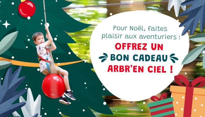 '.Offrez un bon cadeau Arbr'en Ciel pour Noël !.'